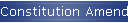 Constitution Amendments